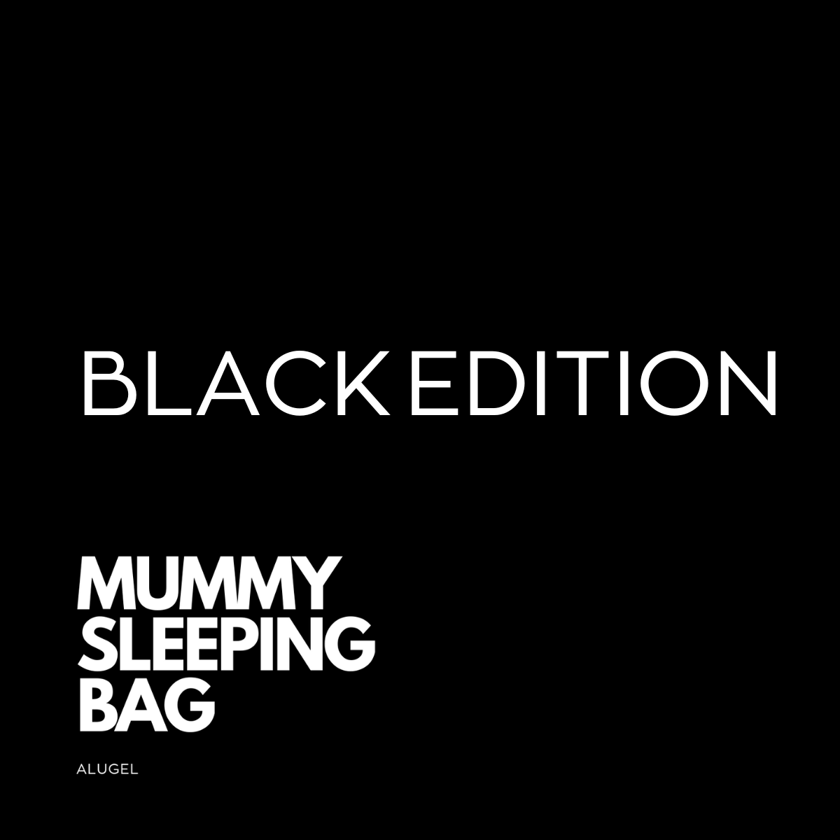 MUMMY  SLEEPING BAG